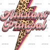 Assistant Principal Bolt  DTF Transfer
