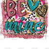 Be Mine-2 DTF Transfer