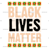 Black Lives Matter-4 DTF Transfer