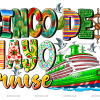 Cinco De Mayo Cruise DTF Transfer