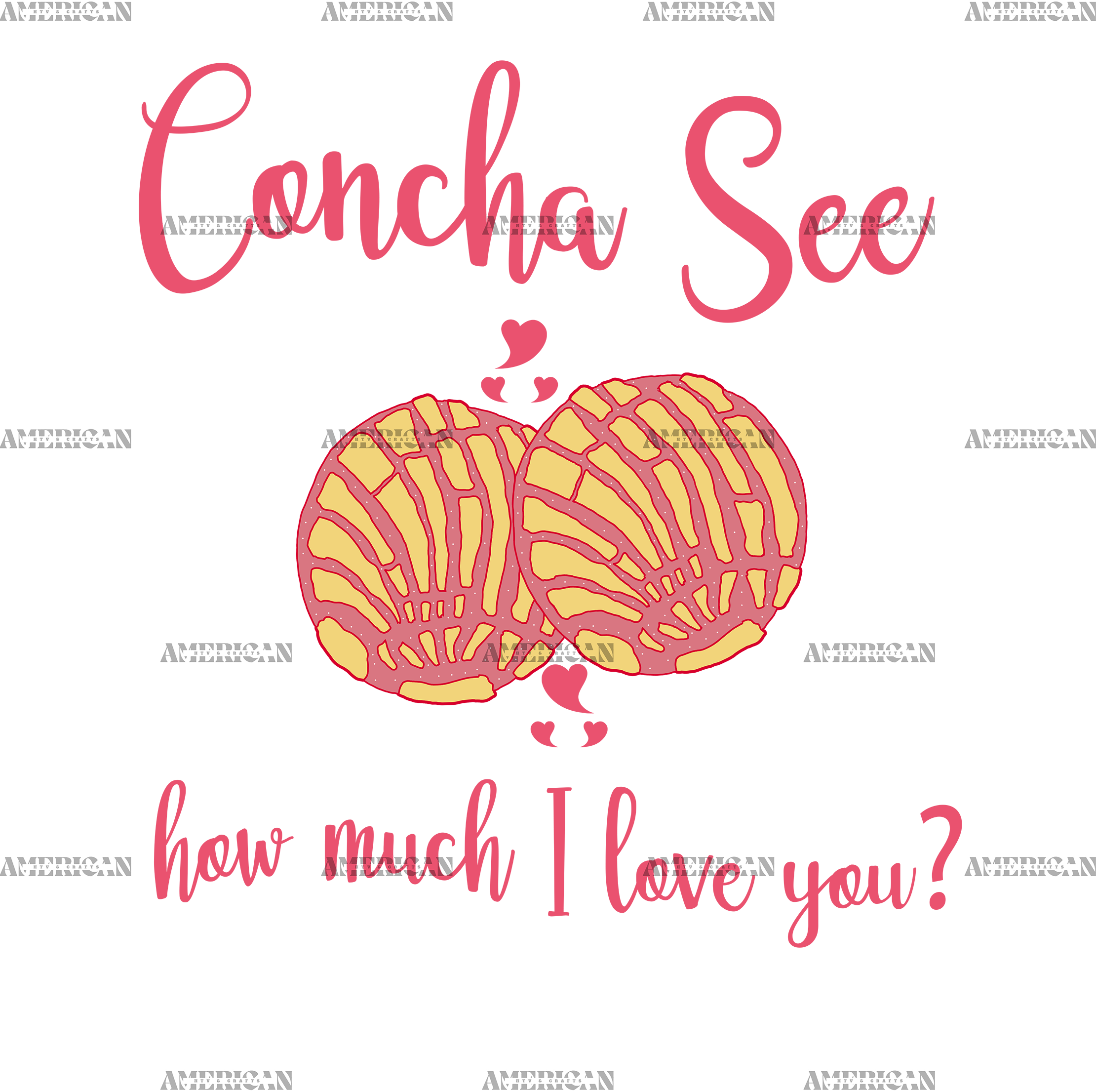 Concha See How Much I Love You-1 DTF Transfer
