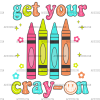 Get Your Cray-On DTF Transfer