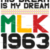 His Dream Is My Dream MLK 1963 Black DTF Transfer