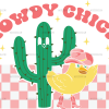 Howdy Chick DTF Transfer