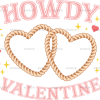 Howdy Valentinne-1 DTF Transfer