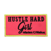 Hustle Hard Girl Patch(Small/Embroidery)