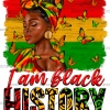 I Am Black History Afro Woman DTF Transfer