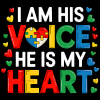 I Am His Voice He Is My Heart DTF Transfer