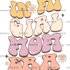 In My Girl Mom Era DTF Transfer