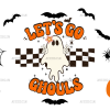 Lets Go Ghouls UV DTF Transfer