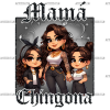 Mama Chingona-2 DTF Transfer