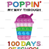 Poppin My Way Through 100 Days of School Coffee DTF Transfer