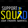 Support Squard Down Syndrome Awareness DTF Transfer