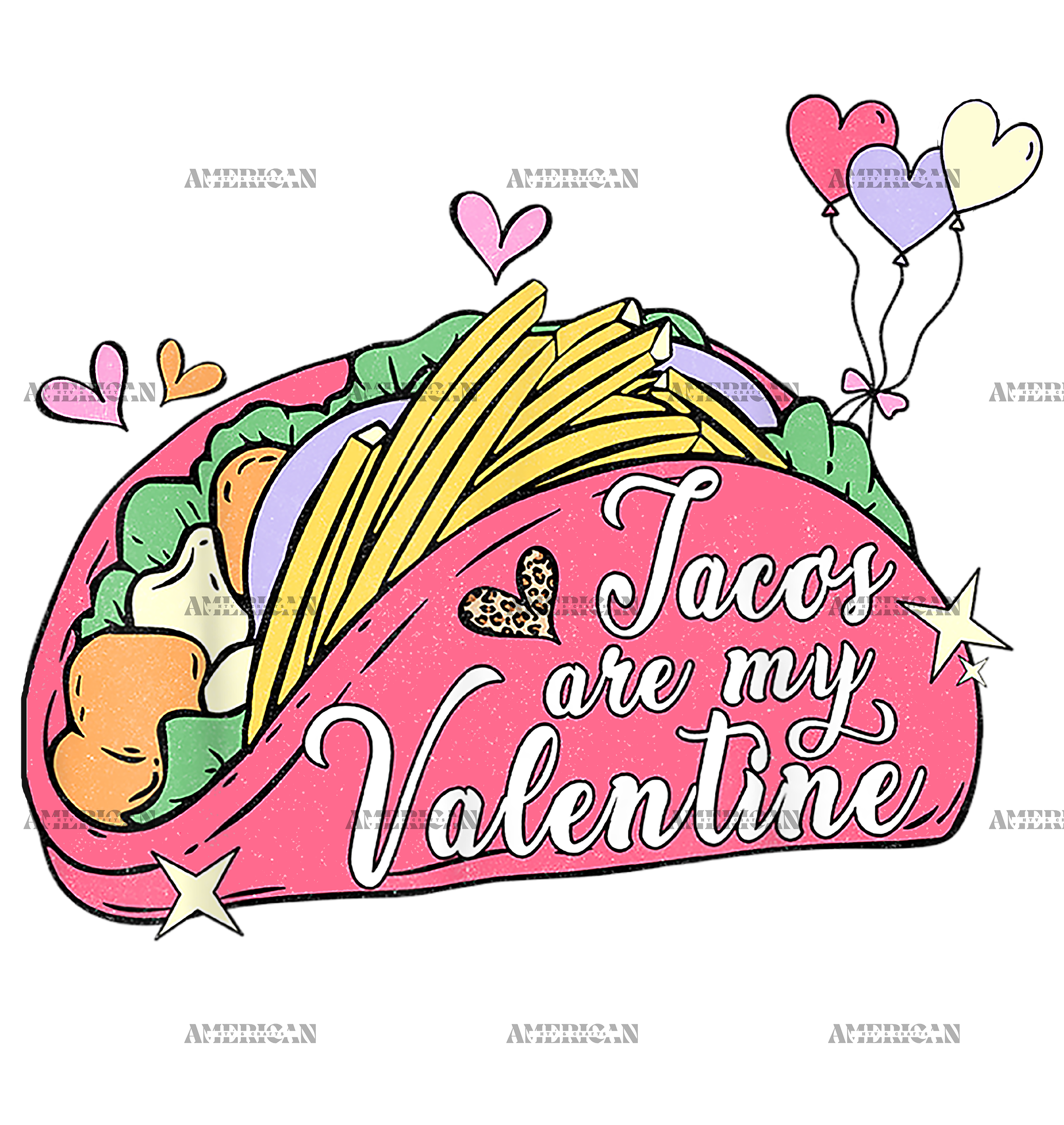 Tacos Are My Valentine-2 DTF Transfer