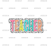 Teacher-1 DTF Transfer