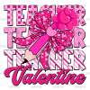 Teacher Valentine DTF Transfer