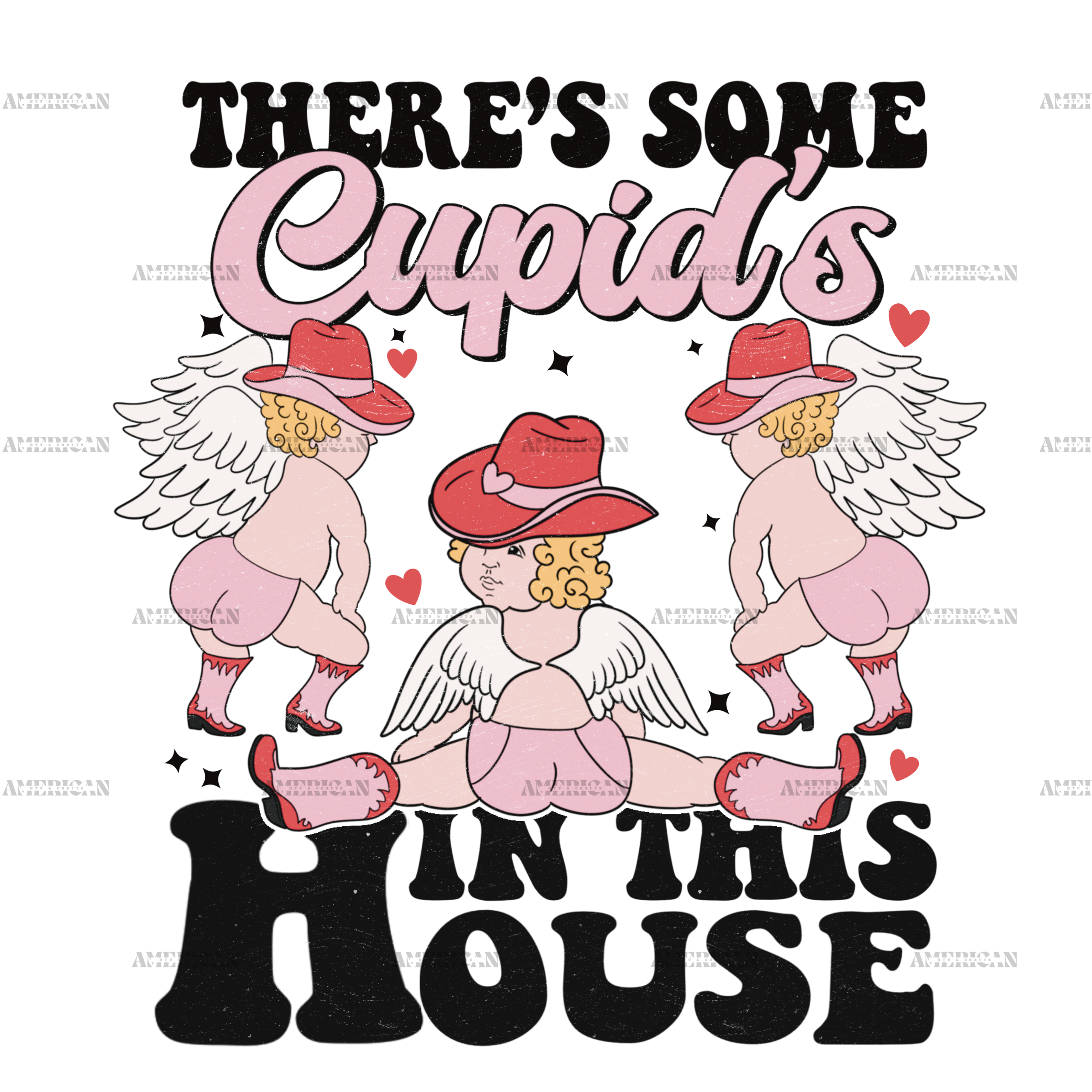 There's Some Cupid's In The House DTF Transfer