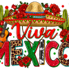 Viva Mexico-6 DTF Transfer