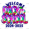 Welcome Back To School Tie-dye-2 DTF Transfer