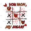 You Won My Heart DTF Transfer