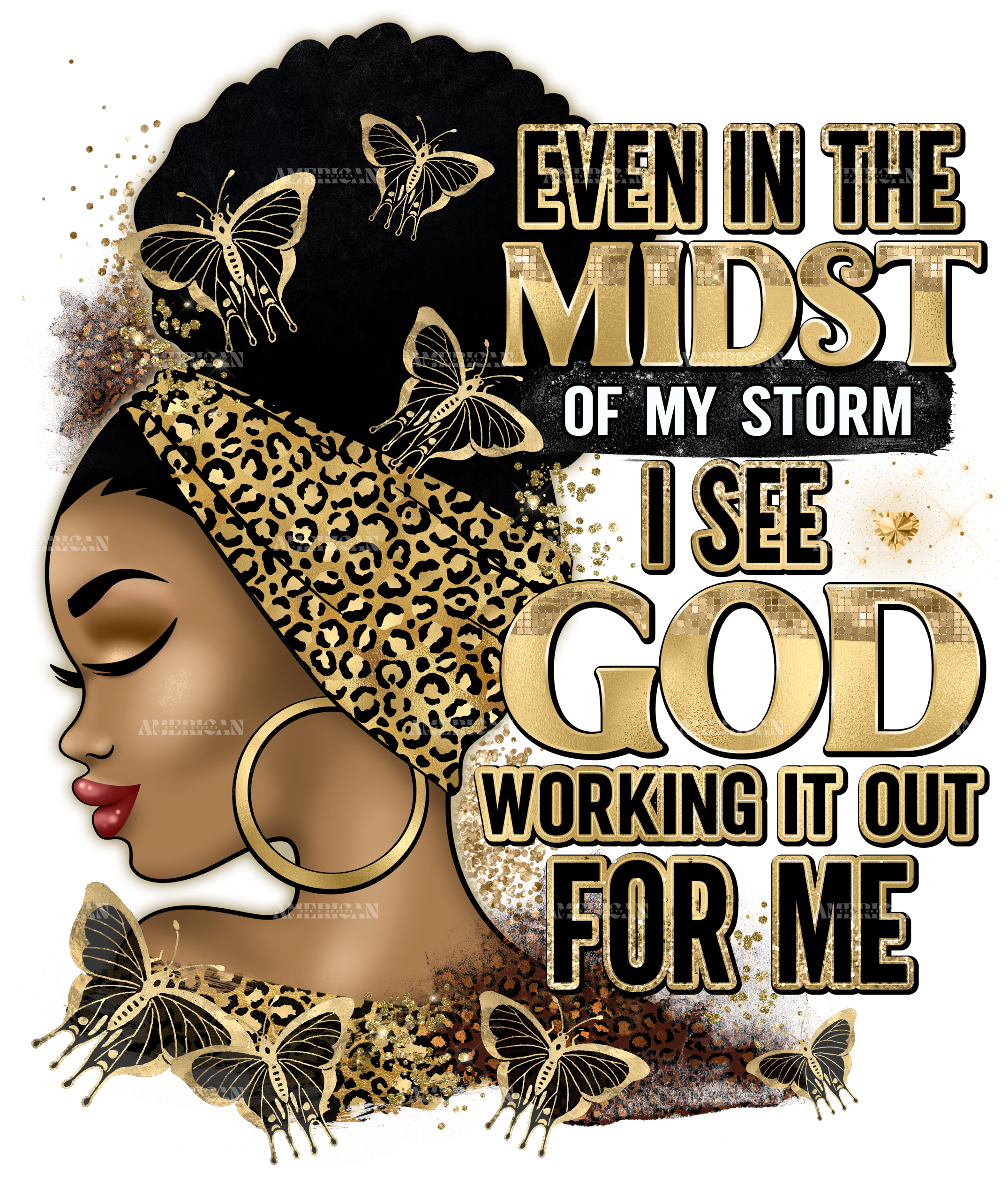 Even In The Midst Of My Storm I See God Gold Leopard DTF Transfer