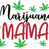 Marijuana Mama DTF Transfer