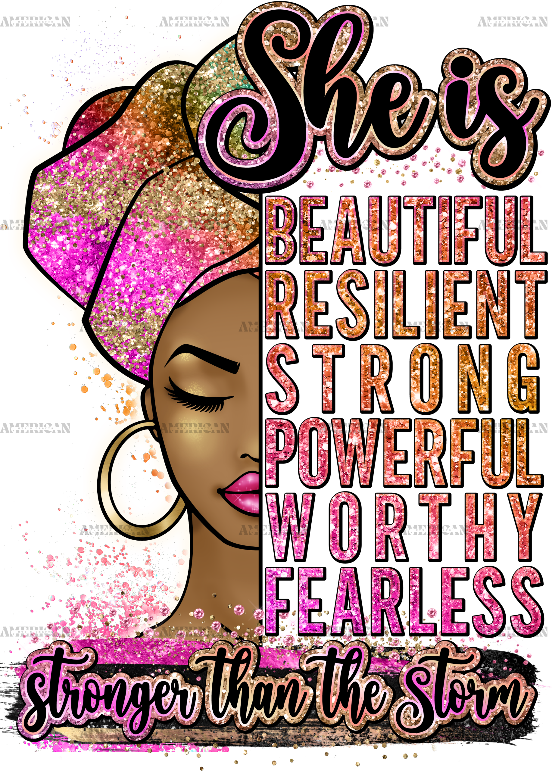 She Is Strong Powerful Black Woman DTF Transfer