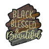 Black Blessed & Beautiful (Small/Embroidery)