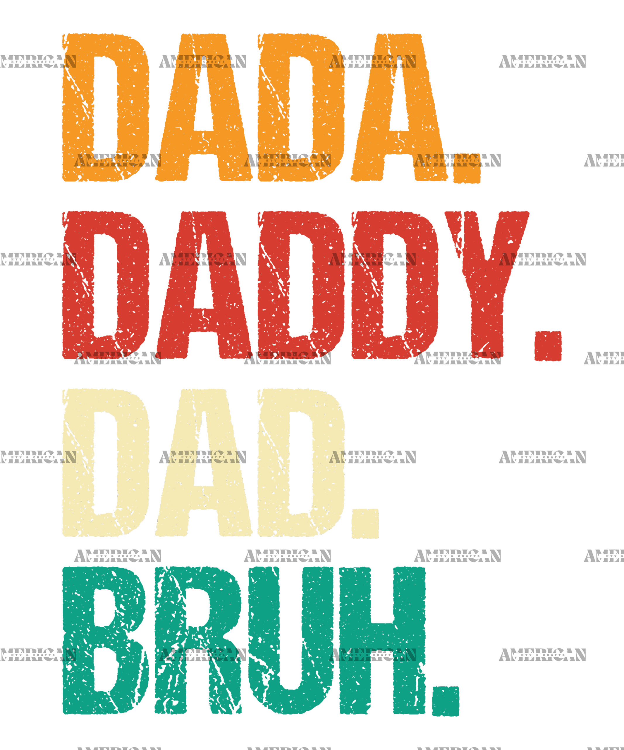 Dada Daddy Dad Bruh-2 DTF Transfer