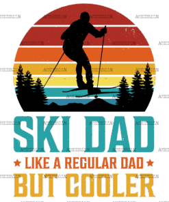 Ski Dad Like A Regular Dad But Cooler-1 DTF Transfer