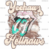 Yeehaws Hellnaws Lips DTF Transfer