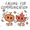 Falling For Communication DTF Transfer