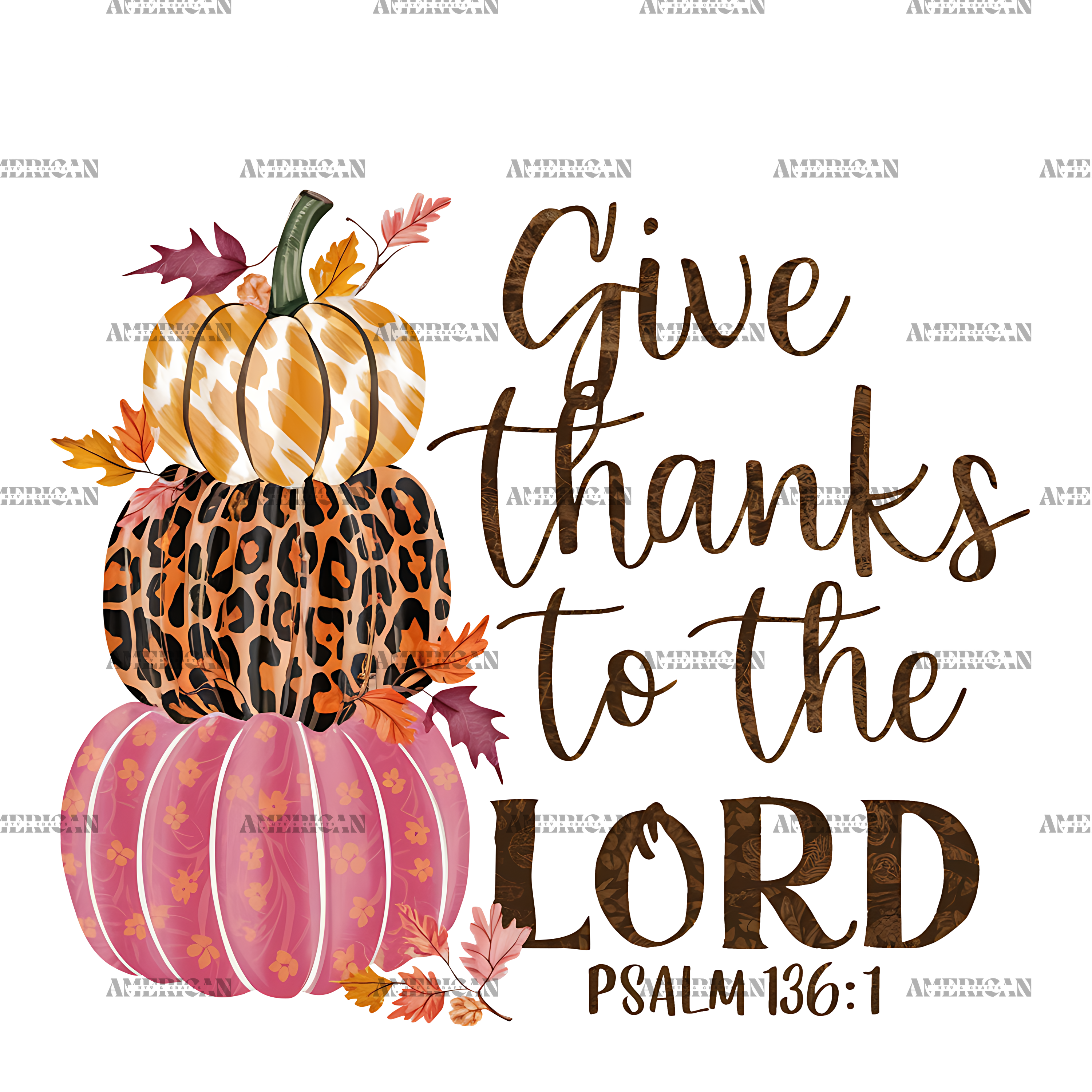 Give Thanks To The Lord DTF Transfer