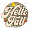 Hello Fall Leaves DTF Transfer